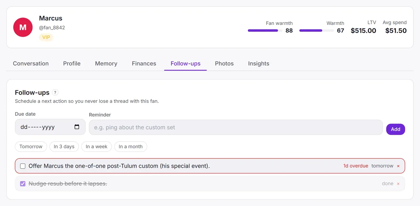 A fan's Follow-ups tab: a due date, a reminder text, quick buttons for tomorrow, three days, a week or a month, and two reminders below